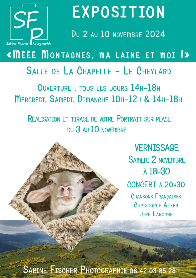 Exposition PHOTOS : "Mêêê montagnes, ma laine et moi" à la salle de La Chapelle le 2 novembre 2024 à Le Cheylard